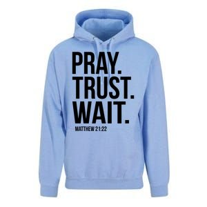 Pray Trust Wait Matthew 21:22 Scripture Christian Meaningful Gift Unisex Surf Hoodie