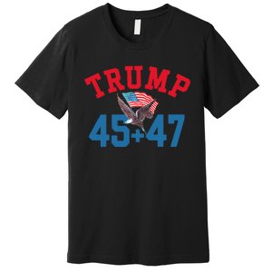 Patriotic Trump Won 45 And 47 Victory Winner Trump Wins Premium T-Shirt