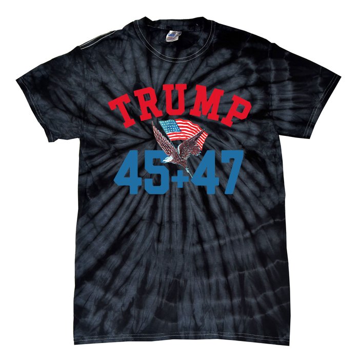 Patriotic Trump Won 45 And 47 Victory Winner Trump Wins Tie-Dye T-Shirt