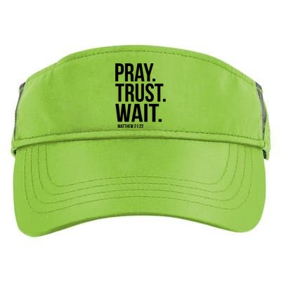 Pray Trust Wait Matthew 21:22 Scripture Christian Gift Adult Drive Performance Visor