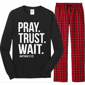 Pray Trust Wait Matthew 21:22 Scripture Christian Gift Long Sleeve Pajama Set