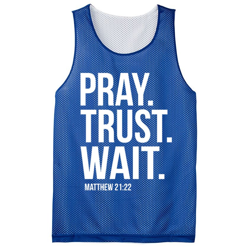 Pray Trust Wait Matthew 21:22 Scripture Christian Gift Mesh Reversible Basketball Jersey Tank