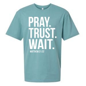 Pray Trust Wait Matthew 21:22 Scripture Christian Gift Sueded Cloud Jersey T-Shirt