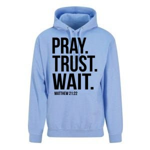 Pray Trust Wait Matthew 21:22 Scripture Christian Gift Unisex Surf Hoodie