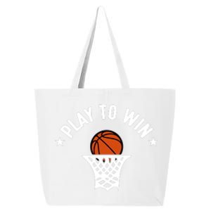 Play To Win Basketball Gift For Basketball Fan Sport Team 25L Jumbo Tote