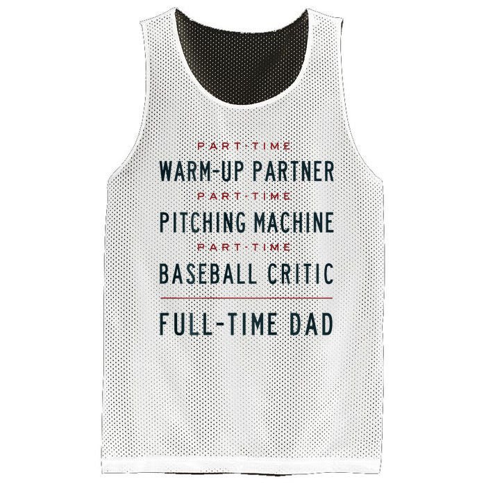 Part Time Warm Up Partner Pitching Baseball Full Time Dad Mesh Reversible Basketball Jersey Tank