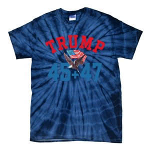 Patriotic Trump Won 45 And 47 Victory Winner Trump Wins Tie-Dye T-Shirt