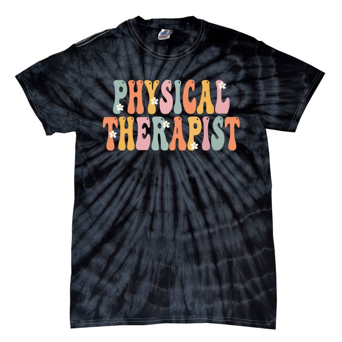 Physical Therapist Week Groovy Appreciation Day For Women Tie-Dye T-Shirt