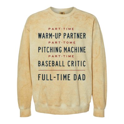 Part Time Warm Up Partner Pitching Baseball Full Time Dad Colorblast Crewneck Sweatshirt