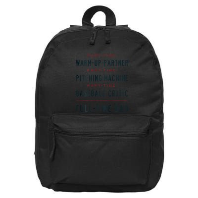 Part Time Warm Up Partner Pitching Baseball Full Time Dad 16 in Basic Backpack