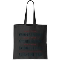 Part Time Warm Up Partner Pitching Baseball Full Time Dad Bag