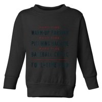 Part Time Warm Up Partner Pitching Baseball Full Time Dad Toddler Sweatshirt
