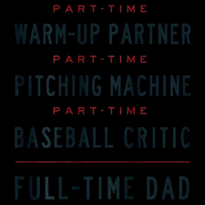 Part Time Warm Up Partner Pitching Baseball Full Time Dad Toddler Sweatshirt