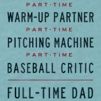 Part Time Warm Up Partner Pitching Baseball Full Time Dad Sueded Cloud Jersey T-Shirt
