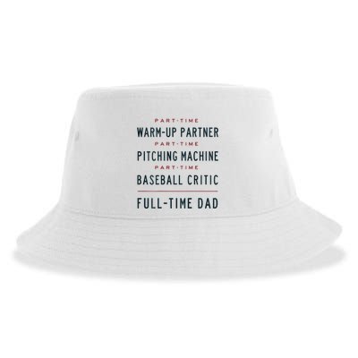 Part Time Warm Up Partner Pitching Baseball Full Time Dad Sustainable Bucket Hat