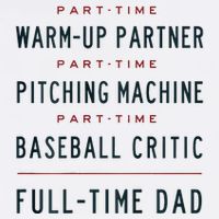 Part Time Warm Up Partner Pitching Baseball Full Time Dad Mug