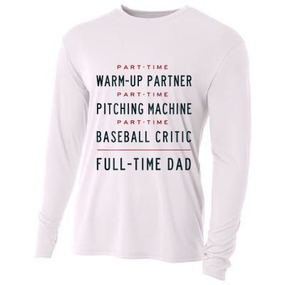 Part Time Warm Up Partner Pitching Baseball Full Time Dad Cooling Performance Long Sleeve Crew