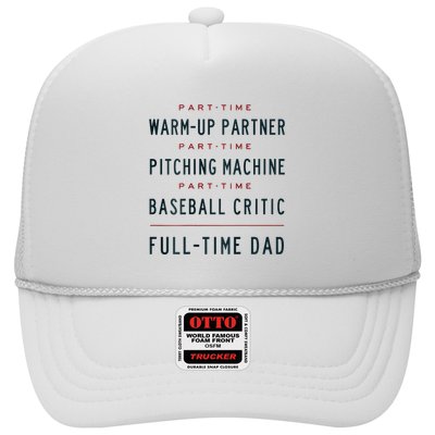 Part Time Warm Up Partner Pitching Baseball Full Time Dad Trucker Hat
