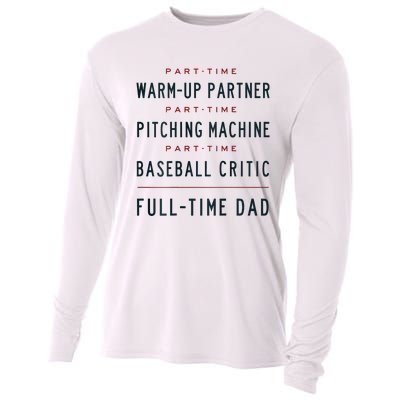 Part Time Warm Up Partner Pitching Baseball Full Time Dad Cooling Performance Long Sleeve Crew