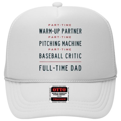Part Time Warm Up Partner Pitching Baseball Full Time Dad Trucker Hat