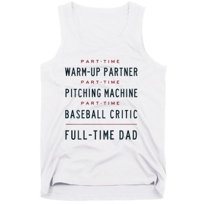 Part Time Warm Up Partner Pitching Baseball Full Time Dad Tank Top