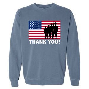 Patriotic Thank You Veterans Memorial Day Veterans Day Meaningful Gift Garment-Dyed Sweatshirt