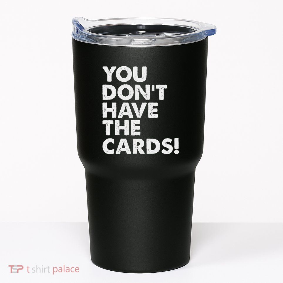 President Trump Zelensky Oval Office Meeting You Dont Have Tumbler