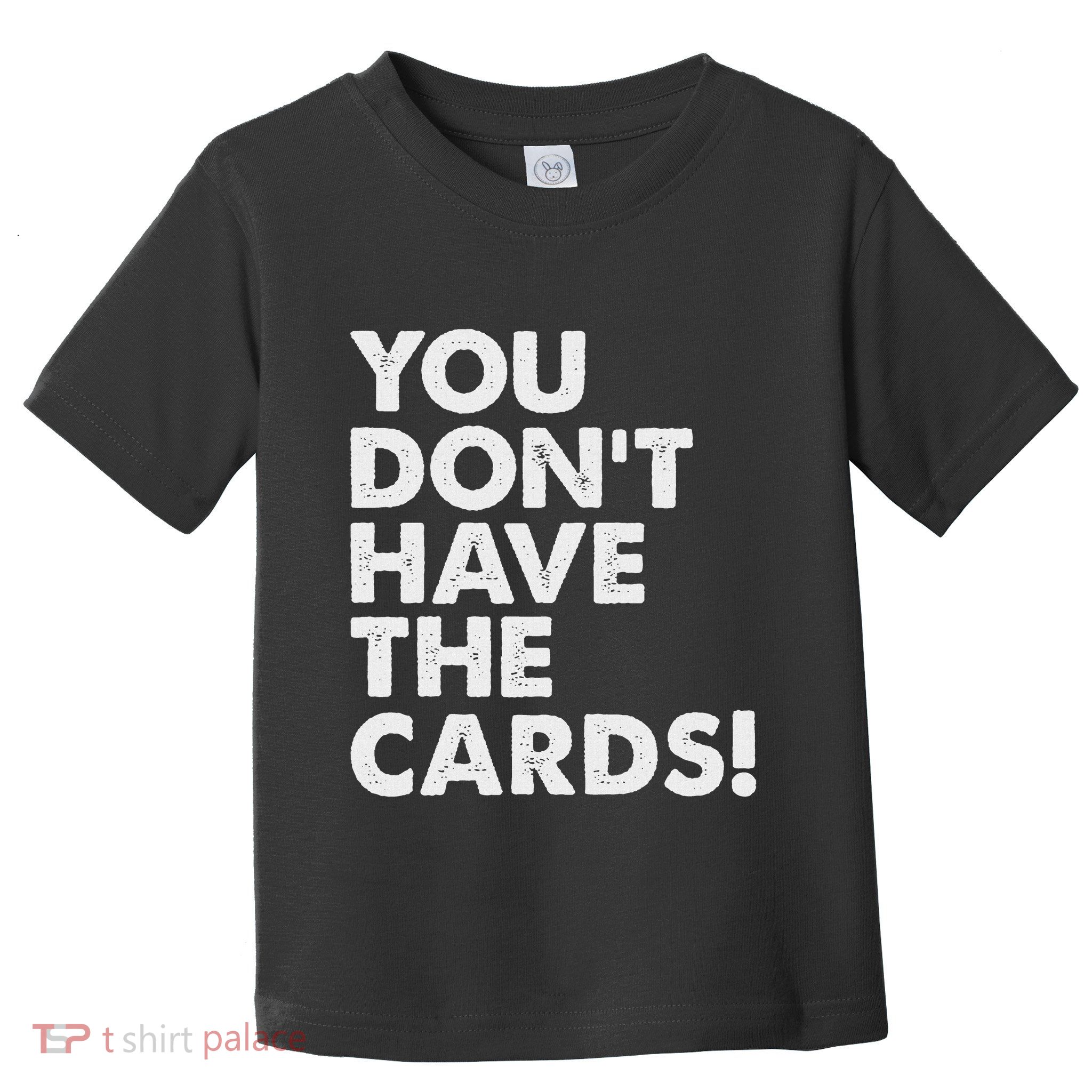 President Trump Zelensky Oval Office Meeting You Dont Have Toddler T-Shirt