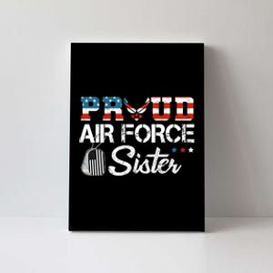 Proud US Air Force Sister Military Veteran Canvas