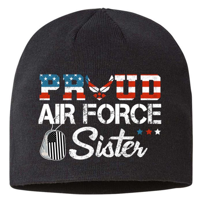 Proud US Air Force Sister Military Veteran Sustainable Beanie