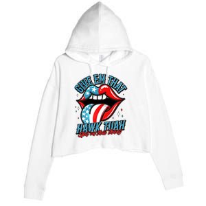 Patriotic Usa American Flag Lips Give Em That Hawk Tuah Spit On That Thang Crop Fleece Hoodie