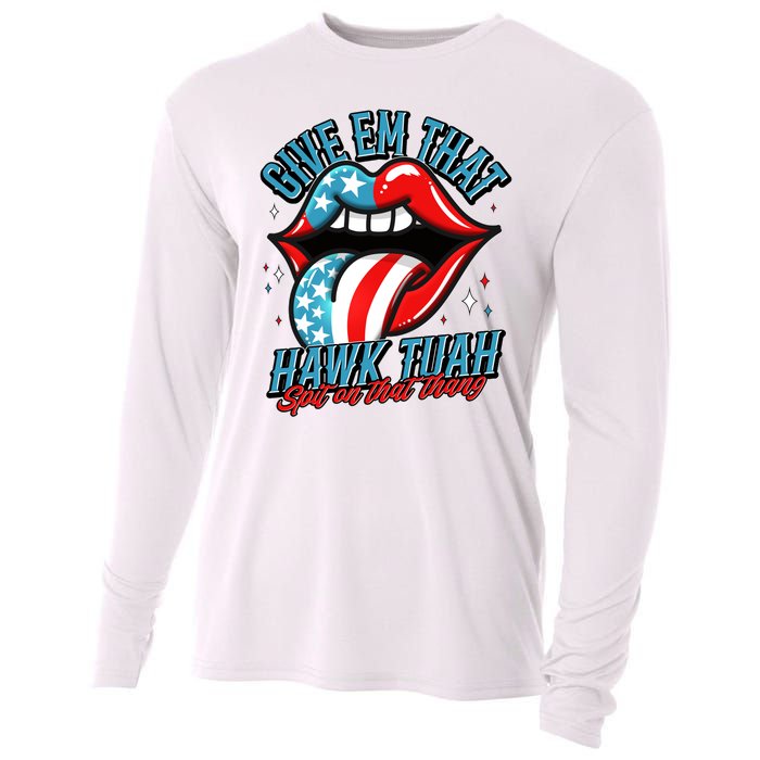 Patriotic Usa American Flag Lips Give Em That Hawk Tuah Spit On That Thang Cooling Performance Long Sleeve Crew