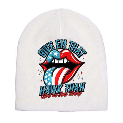 Patriotic Usa American Flag Lips Give Em That Hawk Tuah Spit On That Thang Short Acrylic Beanie