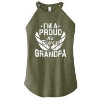 Proud Us Air Force Grandpa Veteran Granddad Grandfather Women's Perfect Tri Rocker Tank