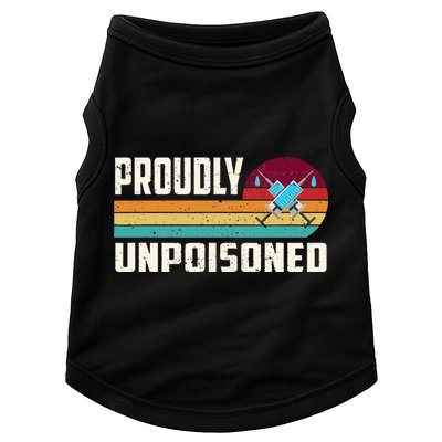 Proudly Unpoisoned Antivax No Vax Anti Vaccine Vintage Retro Doggie Tank