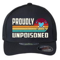 Proudly Unpoisoned Antivax No Vax Anti Vaccine Vintage Retro Flexfit Unipanel Trucker Cap