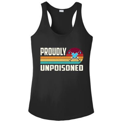 Proudly Unpoisoned Antivax No Vax Anti Vaccine Vintage Retro Ladies PosiCharge Competitor Racerback Tank