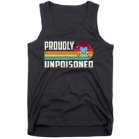 Proudly Unpoisoned Antivax No Vax Anti Vaccine Vintage Retro Tank Top