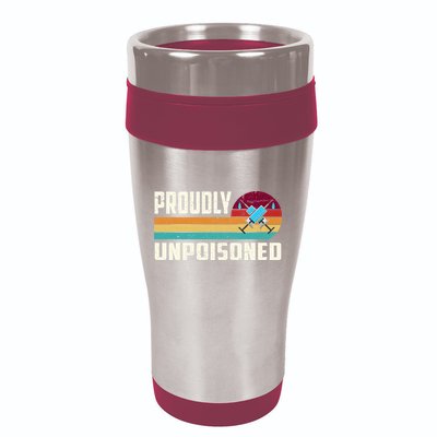 Proudly Unpoisoned Antivax No Vax Anti Vaccine Vintage Retro 16oz Travel Tumbler
