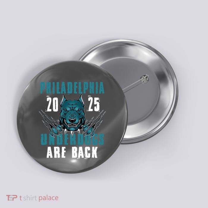 Philadelphia Underdogs Are Back 2025 Football Fan Button