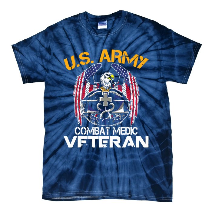 Proud US ARMY Combat Medic, Perfect Veteran Medical Military Tie-Dye T-Shirt