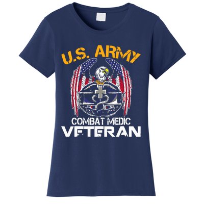 Proud US ARMY Combat Medic, Perfect Veteran Medical Military Women's T-Shirt