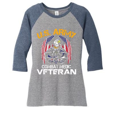 Proud US ARMY Combat Medic, Perfect Veteran Medical Military Women's Tri-Blend 3/4-Sleeve Raglan Shirt