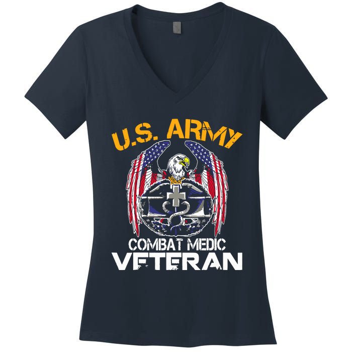 Proud US ARMY Combat Medic, Perfect Veteran Medical Military Women's V-Neck T-Shirt