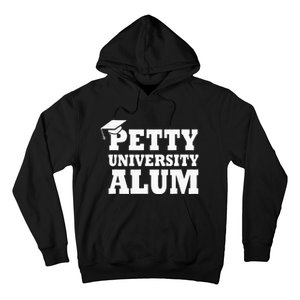 Petty University Alum Quote Hoodie