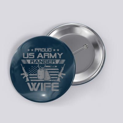 Proud US Army Ranger Wife Flag American USA Military Veteran Button