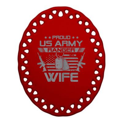 Proud US Army Ranger Wife Flag American USA Military Veteran Ceramic Oval Ornament