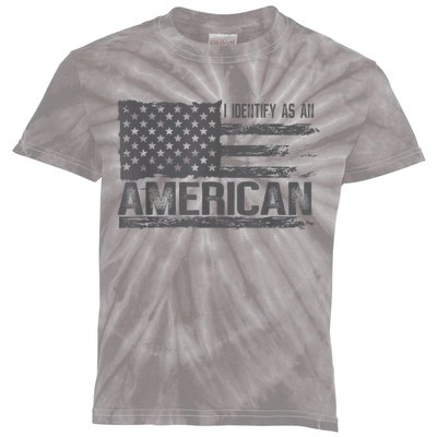 Proud Us Americans Patriotic Retro I Identify As An American Kids Tie-Dye T-Shirt