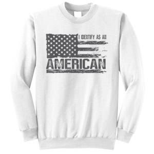 Proud Us Americans Patriotic Retro I Identify As An American Sweatshirt