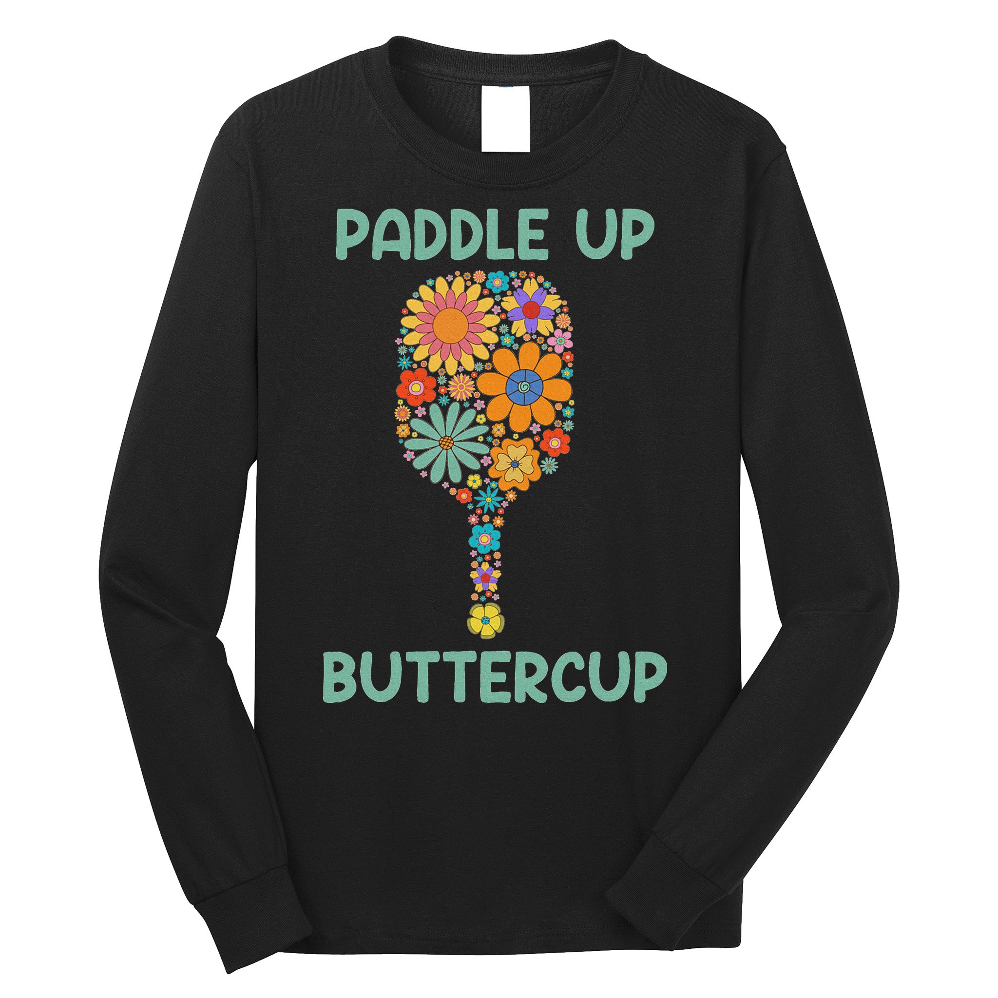 Paddle Up Buttercup Floral Pickleball Paddle Long Sleeve Shirt
